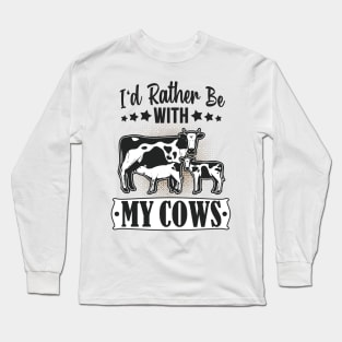 My Cows Cattle Farmer Long Sleeve T-Shirt